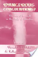 Nebezpečné koagulácie? Využitie Foucaulta v štúdiu vzdelávania - Dangerous Coagulations?: The Uses of Foucault in the Study of Education