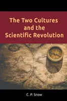Dve kultúry a vedecká revolúcia - The Two Cultures and the Scientific Revolution