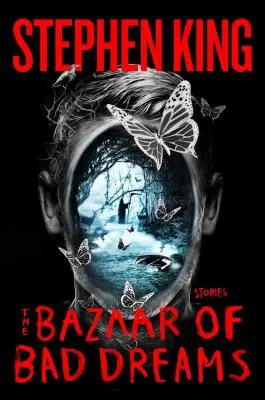 Bazár zlých snov: Príbehy - The Bazaar of Bad Dreams: Stories