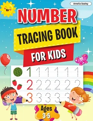 Kniha na obkresľovanie čísel: Kniha na obkresľovanie čísel pre predškolákov a škôlkarov vo veku 3-5 rokov - Number Tracing Book: Learn the Numbers, Number Tracing Book for Preschoolers & Kindergarten Kids Ages 3-5