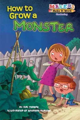 Ako si vypestovať príšeru - How to Grow a Monster