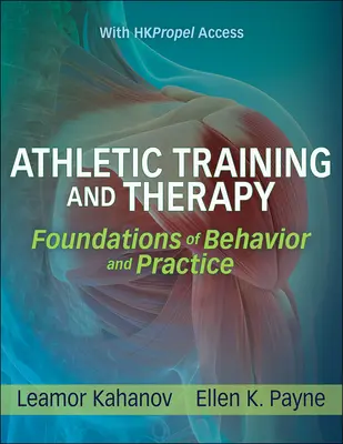 Športový tréning a terapia - základy správania a praxe - Athletic Training and Therapy - Foundations of Behavior and Practice
