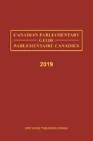 Kanadský parlamentný sprievodca, 2019: 0 - Canadian Parliamentary Guide, 2019: 0