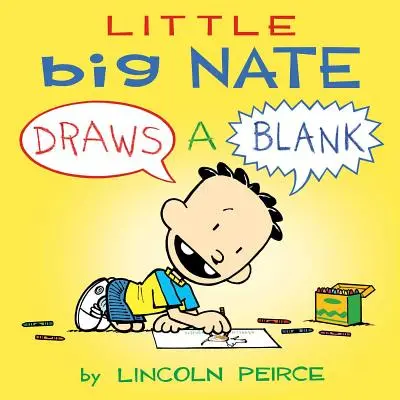 Malý veľký Nate, 1: Ťahá prázdnu kartu - Little Big Nate, 1: Draws a Blank