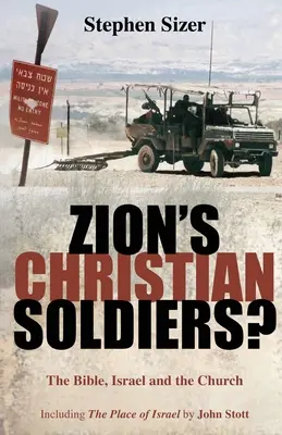 Sionskí kresťanskí vojaci? - Zion's Christian Soldiers?