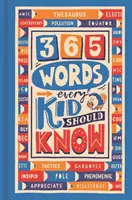 365 slov, ktoré by malo vedieť každé dieťa - 365 Words Every Kid Should Know