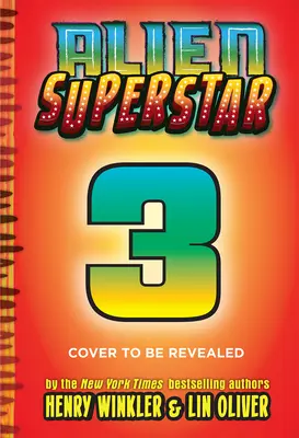 Hollywood vs. Galaxia (Mimozemská superstar #3) - Hollywood vs. the Galaxy (Alien Superstar #3)