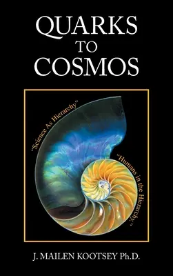 Od kvarkov ku kozmu: Prepojenie všetkých humanitných a prírodných vied v tvorivej hierarchii prostredníctvom vzťahov - Quarks to Cosmos: Linking All the Sciences and Humanities in a Creative Hierarchy Through Relationships