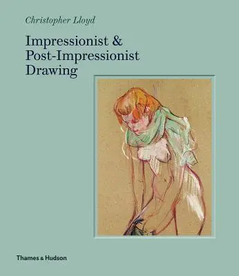 Impresionistická a postimpresionistická kresba - Impressionist & Post-Impressionist Drawing