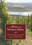 Vína severnej Rhôny - The Wines of the Northern Rhone