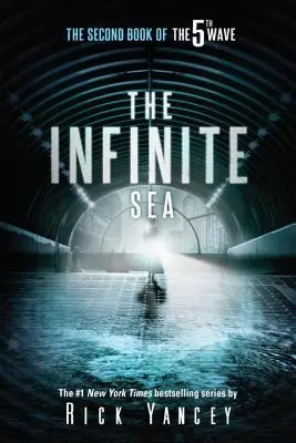 Nekonečné more: Druhá kniha 5. vlny - The Infinite Sea: The Second Book of the 5th Wave