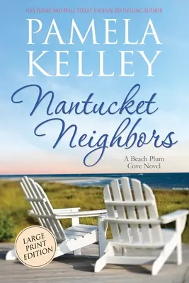 Nantucket Neighbors: Vydanie vo veľkom formáte - Nantucket Neighbors: Large Print Edition