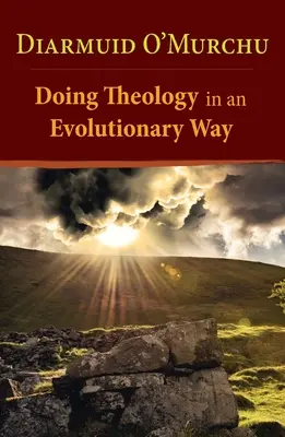 Robiť teológiu evolučným spôsobom - Doing Theology in an Evolutionary Way