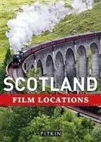 Škótsko Filmové lokality - Scotland Film Locations