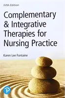 Komplementárne a integratívne terapie pre ošetrovateľskú prax - Complementary & Integrative Therapies for Nursing Practice