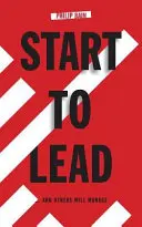 Začnite viesť... A ostatní budú riadiť - Start to Lead... And Others Will Manage