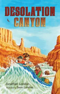 Pustý kaňon - Desolation Canyon