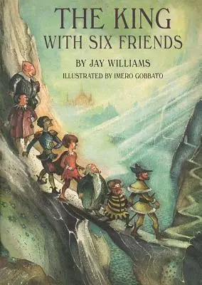 Kráľ so šiestimi priateľmi - The King with Six Friends