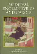 Stredoveké anglické piesne a koledy - Medieval English Lyrics and Carols