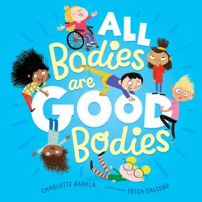 Všetky telá sú dobré telá - All Bodies Are Good Bodies