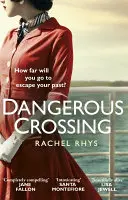 Nebezpečná križovatka - Podmanivý zvrat v knižnom klube Richard & Judy - Dangerous Crossing - The captivating Richard & Judy Book Club page-turner