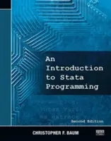 Úvod do programovania v programe Stata, druhé vydanie - An Introduction to Stata Programming, Second Edition