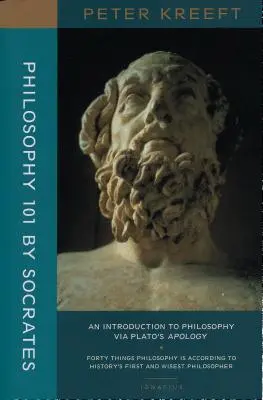 Filozofia 101 podľa Sokrata: Úvod do filozofie prostredníctvom Platónovej apológie - Philosophy 101 by Socrates: An Introduction to Philosophy Via Plato's Apology