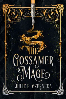 Gossamerový mág - The Gossamer Mage