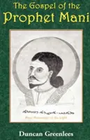 Evanjelium proroka Maniho - The Gospel of the Prophet Mani
