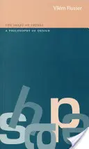 Tvar vecí: Filozofia dizajnu - Shape of Things: A Philosophy of Design