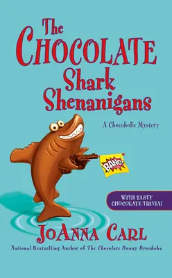 Čokoládové šantenie žraloka - The Chocolate Shark Shenanigans