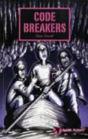 Narušitelia kódu - Code Breakers