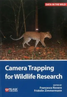 Odchyt pomocou kamery pre výskum voľne žijúcich živočíchov - Camera Trapping for Wildlife Research