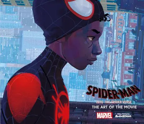 Spider-Man: Into the Spider-Verse - Umenie filmu - Spider-Man: Into the Spider-Verse -The Art of the Movie