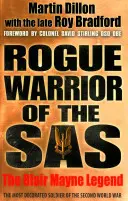 Rogue Warrior of the SAS: The Blair Mayne Legend