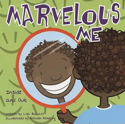 Podivuhodné ja: vnútri a vonku - Marvelous Me: Inside and Out