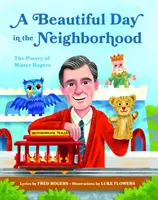 Krásny deň v susedstve: Poézia pána Rogersa - A Beautiful Day in the Neighborhood: The Poetry of Mister Rogers