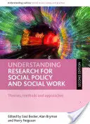 Porozumenie výskumu pre sociálnu politiku a sociálnu prácu: Témy, metódy a prístupy - Understanding Research for Social Policy and Social Work: Themes, Methods and Approaches