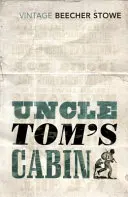 Chalúpka strýčka Toma - Uncle Tom's Cabin