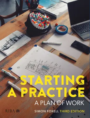 Začiatok praxe: Plán práce - Starting a Practice: A Plan of Work