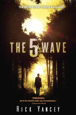 Piata vlna: Prvá kniha série 5. vlna - The 5th Wave: The First Book of the 5th Wave Series