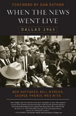 Keď sa správa dostala do vysielania: Dallas 1963 - When the News Went Live: Dallas 1963
