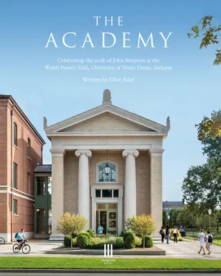 Akadémia: Oslava diela Johna Simpsona na Walsh Family Hall, University of Notre Dame, Indiana - The Academy: Celebrating the Work of John Simpson at the Walsh Family Hall, University of Notre Dame, Indiana