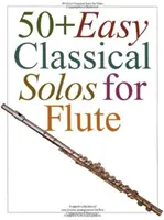 50+ jednoduchých klasických sól pre flautu - 50+ Easy Classical Solos for Flute