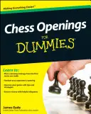 Šachové otvorenia pre hlupákov - Chess Openings for Dummies