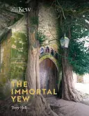 Nesmrteľný tis - The Immortal Yew