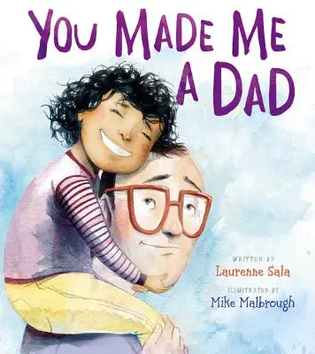 Urobil si zo mňa otca - You Made Me a Dad