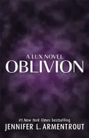Zabudnutie (román Lux) - Oblivion (A Lux Novel)