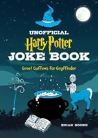 Neoficiálna kniha vtipov o Harrym Potterovi: Veľké vtipy pre Neborákov - The Unofficial Harry Potter Joke Book: Great Guffaws for Gryffindor