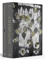 Champagne [Boxed Book & Map Set]: Základný sprievodca vínami, výrobcami a teritóriami ikonického regiónu - Champagne [Boxed Book & Map Set]: The Essential Guide to the Wines, Producers, and Terroirs of the Iconic Region